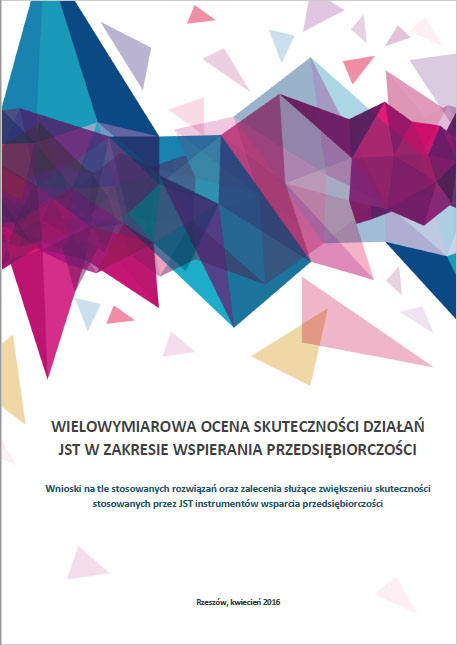 Wielowymiarowa ocena skuteczności działań JST w zakresie wspierania przedsiębiorczości